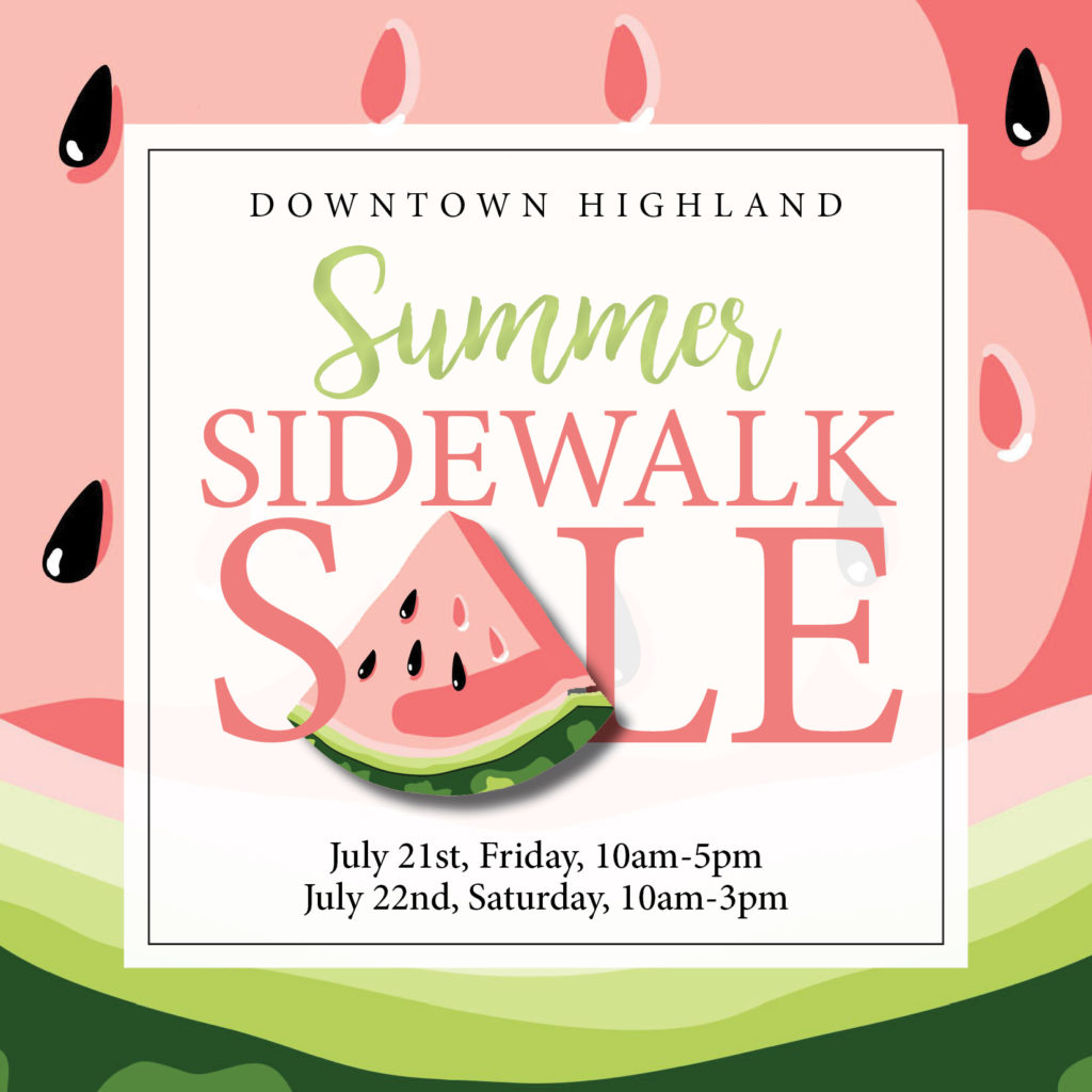 promokit20234 Downtown Highland summer sidewalk sale, July 21-22.