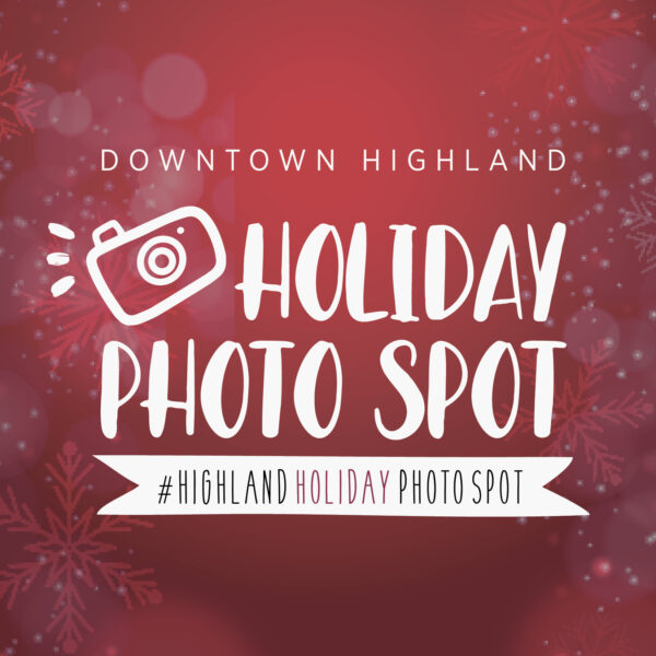 Downtown Highland holiday photo spot announcement
