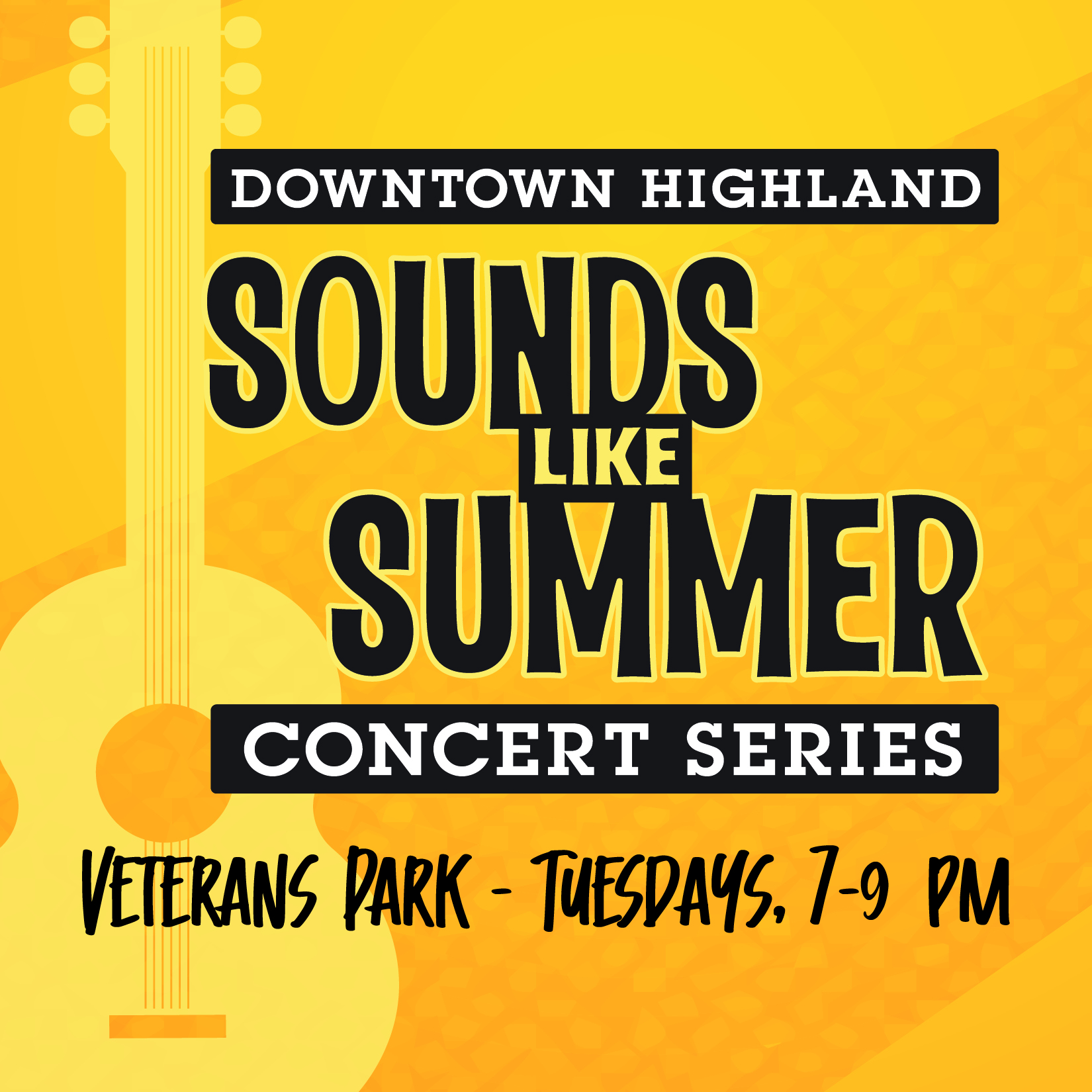 Downtown Highland Sounds Like Summer concert poster
